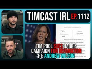 Tim Pool Sues Kamala Harris For President, Defamation Lawsuit Filed w/Andrew Wilson | Timcast IRL