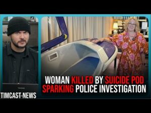 Woman UNALIVED By UnAliving Pod Sparking Police Investigation