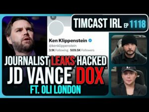 Woke Journalist LEAKS HACKED JD Vance Dossier, Hacked By Iran w/Oli London | Timcast IRL