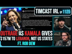 Kamala SLAMMED For Giving $385M To Lebanon, Helene Victims BEG For Help w/Rob Dew | Timcast IRL