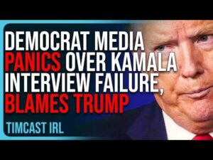 Democrat Media PANICS Over Kamala Interview FAILURE, Blames Trump, Calls Him Unhinged