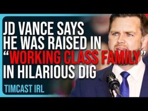 JD Vance MOCKS KAMALA, Says He Was Raised In “Working Class Family” In HILARIOUS DIG