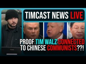 Tim Walz Chinese Communist Link EXPOSED By Whistleblower In Shocking New Report | Timcast News