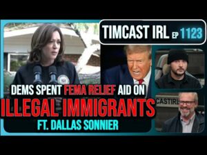 Democrats Gave FEMA AID To ILLEGAL MIGRANTS, Helene Victims GET NONE w/Dallas Sonnier | Timcast IRL