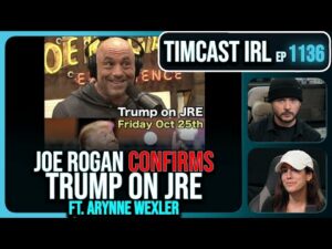 Joe Rogan CONFIRMS Trump Show This Friday, Kamal TAKES DAY OFF w/Arynne Wexler | Timcast IRL