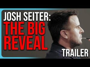 Josh Seiter: The Big Reveal Trailer