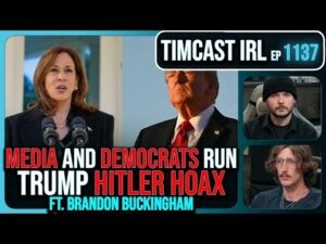 Democrats Run INSANE Hitler HOAX As Forecasts Say Trump 2024 WIN w/Brandon Buckingham | Timcast IRL