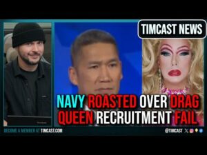 Navy ROASTED Over Drag Queen Recruitment FAILURE, Hung Cao Calls For ALPHAS To Win Wars