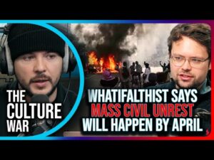 WhatIfAltHist Says MASS CIVIL UNREST Will Happen By April, Scott Greer Says No Way