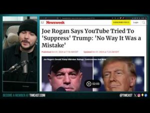 Joe Rogan Says YOUTUBE CENSORING Trump Interview NOT A MISTAKE, Rogue Engineer May Have Hid Show