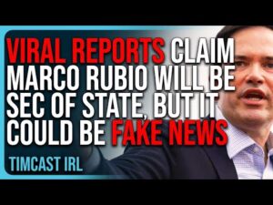 Viral Reports Claim Marco Rubio Will Be Secretary of State, But It Could Be FAKE NEWS