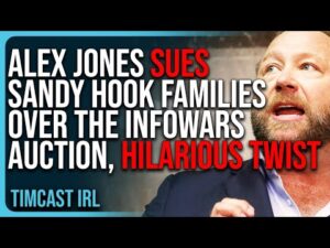 Alex Jones SUES Sandy Hook Families Over The InfoWars Auction In HILARIOUS TWIST