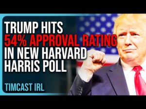 Trump Hits 54% APPROVAL RATING In New Harvard Harris Poll, MAGA Is Winning