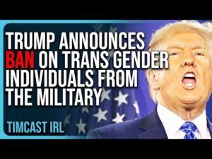 Donald Trump Announces BAN On Trans Gender Individuals From The Military