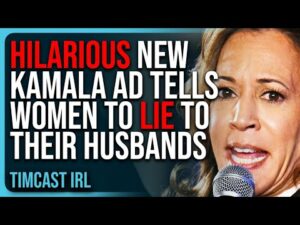 Hilarious New Kamala Ad Tells Women To LIE To Their Husbands, EPIC CRINGE