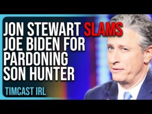 Jon Stewart SLAMS Joe Biden For Pardoning Son Hunter, Dems Have LOST The Moral Highground