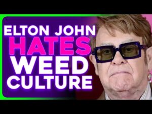 Elton John Says Weed DESTROYED America