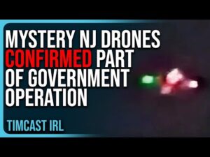 Mystery NJ Drones Are Part of Government Operation PROVING The Government LIED