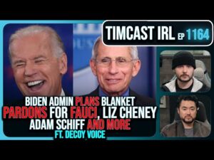 Biden Plans Blanket PARDON FOR FAUCI And Others In Fear Of Trump Admin w/Decoy Voice | Timcast IRL