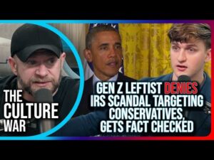 Gen Z Leftist DENIES IRS Scandal Targeting Conservatives, Gets FACT CHECKED In Real Time