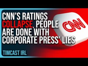 CNN’s Ratings COLLAPSE, People Are DONE With Corporate Press’ Lies &amp; Fear Mongering