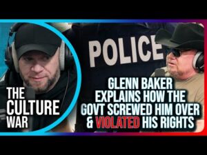 Glenn Baker Explains How The Government SCREWED HIM OVER &amp; Violated His Rights