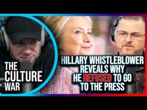 Hillary Clinton Whistleblower REVEALS Why He Refused To Go To The Press