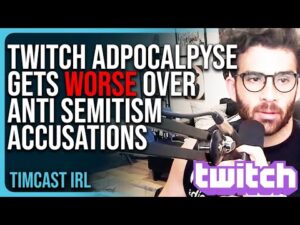 Twitch Adpocalpyse GETS WORSE Over Anti Semitism Accusations, AT&amp;T, JPMorgan FLEE The Platform