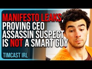 MANIFESTO LEAKS, PROVING CEO Assassin Suspect Is NOT A Smart Guy