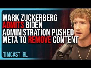 Mark Zuckerberg ADMITS Biden Administration PUSHED Meta To Remove Content