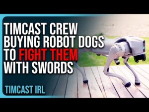 Timcast Crew Buying Robot Dogs To FIGHT THEM With Swords