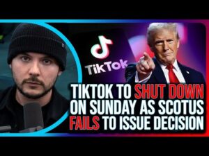 Tiktok To SHUT DOWN On Sunday As SCOTUS Fails To Issue Decision On Ban, Trump Says HOLD UP