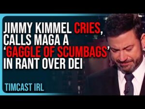 Jimmy Kimmel CRIES, Calls MAGA A “Gaggle of Scumbags” In UNHINGED Rant Over DEI