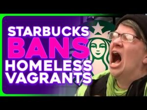 Starbucks SLAMMED For Reversing Open Door Policy