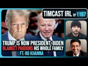 Trump Is Now President, Biden Pardons His WHOLE Family, Fauci &amp; Others w/Rep Ro Khanna | Timcast IRL