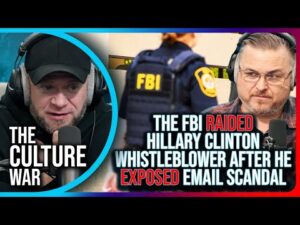 The FBI RAIDED Hillary Clinton Whistleblower After He EXPOSED Email Scandal