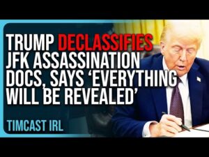 Trump DECLASSIFIES JFK Assassination Docs, Says ‘EVERYTHING WILL BE REVEALED’