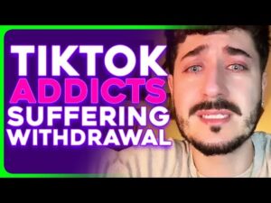 Doctors Warn of Serious TikTok Withdrawal Symptoms