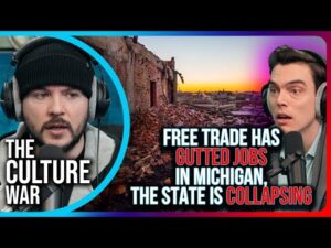 Free Trade Has GUTTED Jobs In Michigan, The State Is COLLAPSING