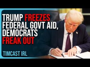 Trump FREEZES Federal Government Aid, Democrats FREAK OUT