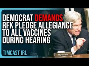 Democrat Demands RFK Jr PLEDGE ALLEGIANCE To All Vaccines During Confirmation Hearing