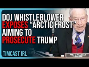 DOJ Whistleblower EXPOSES Project “Arctic Frost” Aiming To PROSECUTE Donald Trump