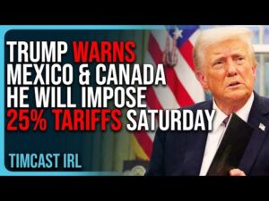 Trump WARNS Mexico &amp; Canada He Will Impose 25% Tariffs SATURDAY