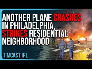 ANOTHER PLANE CRASHES In Philadelphia, Strikes Residential Neighborhood