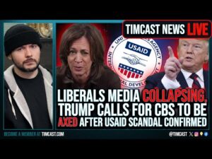 Trump SLAMS Billions STOLEN By USAID, Gov Funding Liberal News, CBS Scandal CONFIRMED | Timcast LIVE