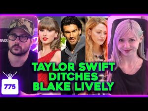 Taylor Swift BAD BLOOD With Blake Lively, Kanye CRASHES OUT, Chappell Roan CLAPS BACK | Ep. 775