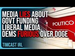 Media LIES About Government Funding Liberal Media, Democrats FURIOUS Over Elon Musk &amp; DOGE