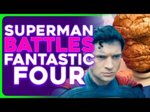 Superman Vs Fantastic 4 Trailers Has Everyone FIGHTING