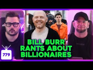 Bill Burr HATES Billionaires, Kanye &amp; Bianca Breaking Up? Kendrick Lamar BREAKS Records | Ep. 779