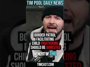 Border Patrol Facilitating Child Trafficking Should Be ARRESTED #shorts